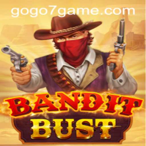 BanditBust: An Immersive Adventure with GOGO7.VIP