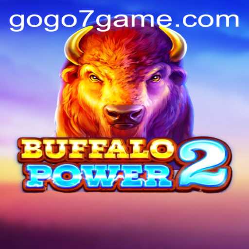 Unlock the Adventure of BuffaloPower2 on GOGO7.VIP