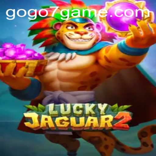 Dive into the Exciting World of Luckyjaguar2 and GOGO7.VIP